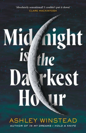 Midnight is the Darkest Hour: TikTok made me buy it! A brand new spine-chilling small town thriller for fans of Twilight and True Detective