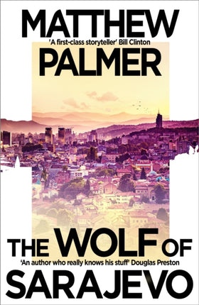 The Wolf of Sarajevo