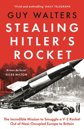 Stealing Hitlers Rocket