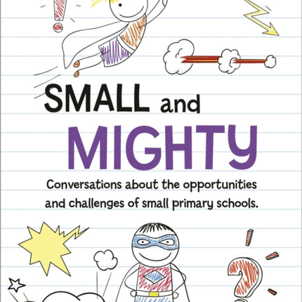Small and mighty Conversations about small
