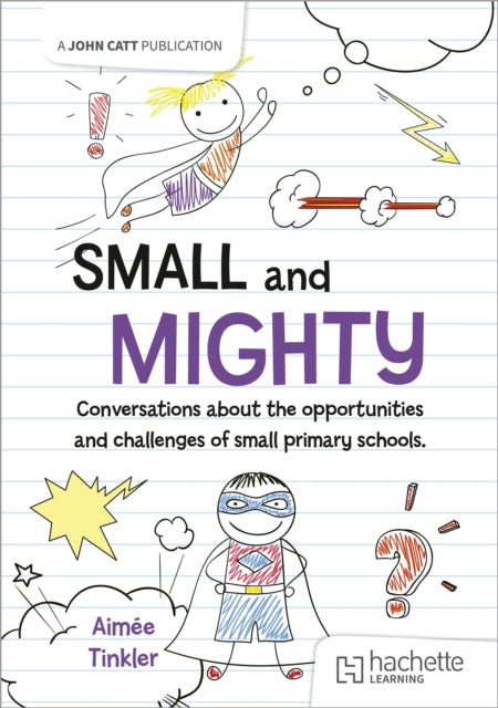 Small and mighty Conversations about small