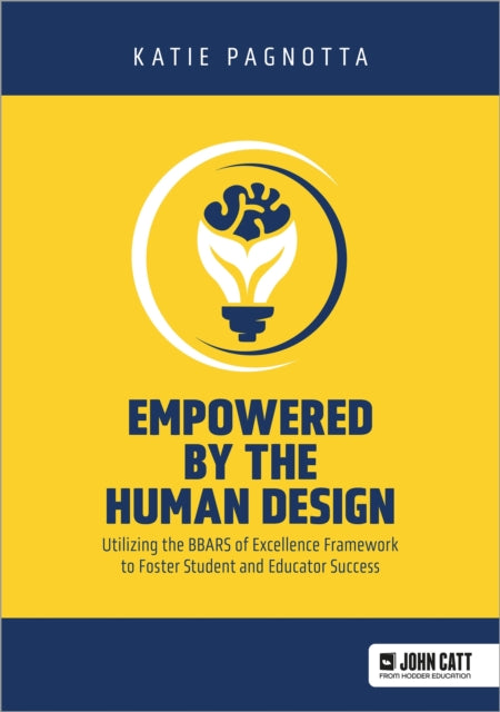 Empowered by the Human Design Utilizing the BBARS