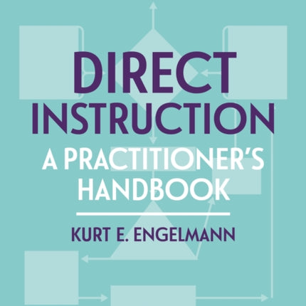 Direct Instruction A practitioners handbook