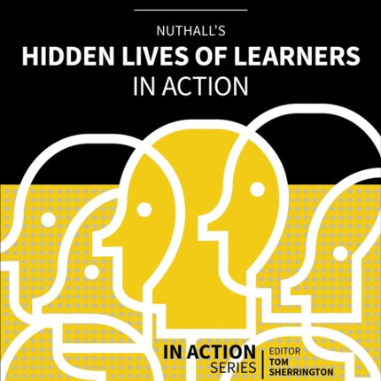 Nuthalls Hidden Lives of Learners in Action