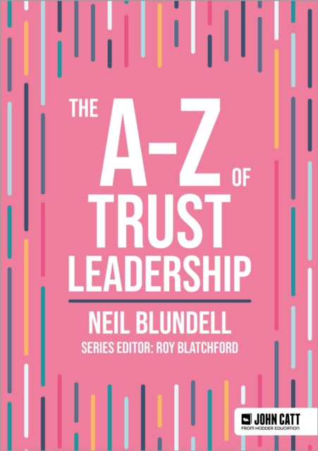 The AZ of Trust Leadership