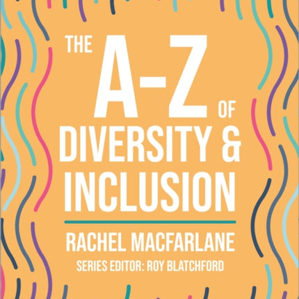 The AZ of Diversity  Inclusion