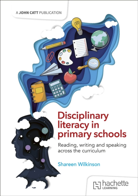 Disciplinary literacy in primary schools Reading