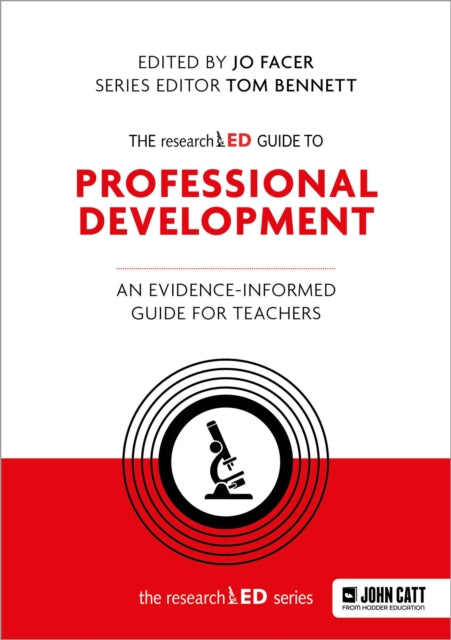 The researchED Guide to Professional Development An evidenceinformed guide for teachers