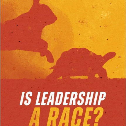 Is leadership a race