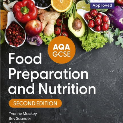 AQA GCSE Food Preparation and Nutrition Second Edition