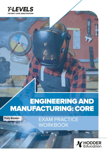 Engineering and Manufacturing T Level Exam