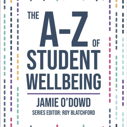 The AZ of Student Wellbeing