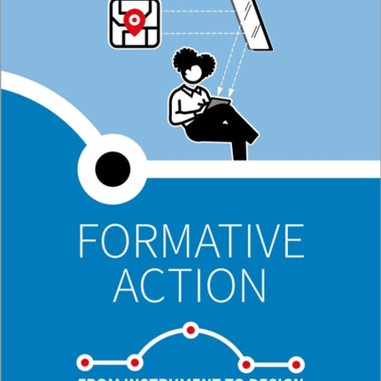 Formative action From instrument to design