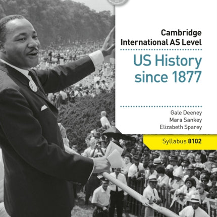 Cambridge International AS Level US History since