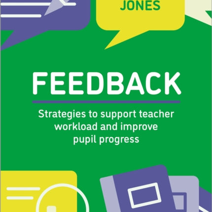 Feedback Strategies to support teacher workload