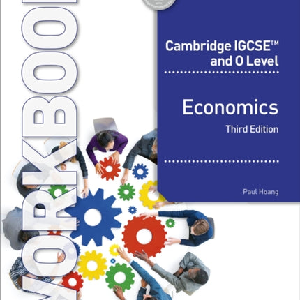 Cambridge IGCSE and O Level Economics Workbook
