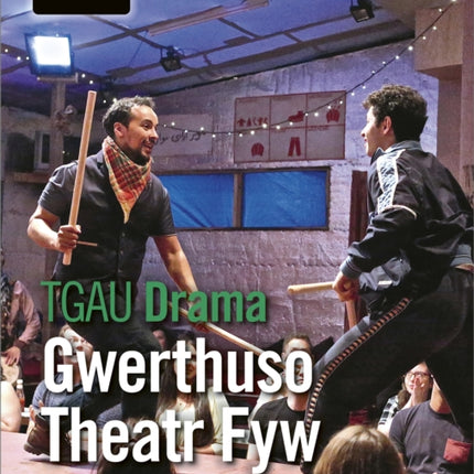 TGAU Drama Gwerthuso Theatr Fyw