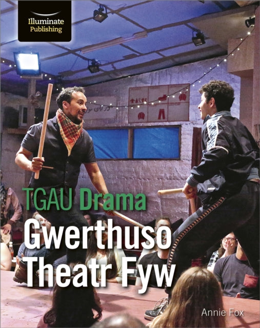 TGAU Drama Gwerthuso Theatr Fyw