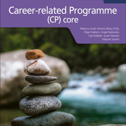 The IB Careerrelated Programme CP core