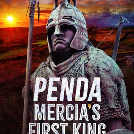 Penda Mercias First King