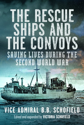 The Rescue Ships and The Convoys