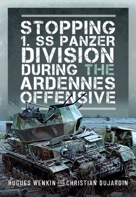 Stopping 1. SS Panzer Division during the
