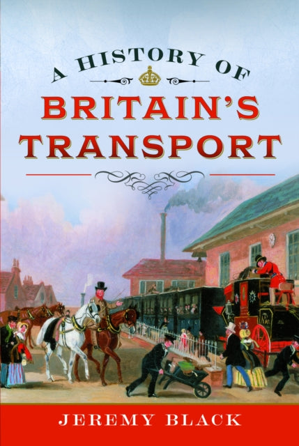 A History of Britains Transport
