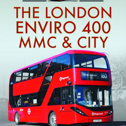The London Enviro 400 MMC and City