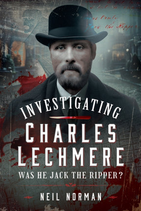 Investigating Charles Lechmere Was He Jack the