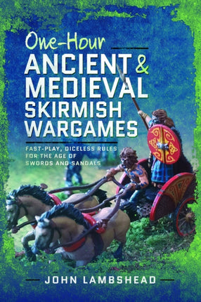 Onehour Ancient and Medieval Skirmish Wargames