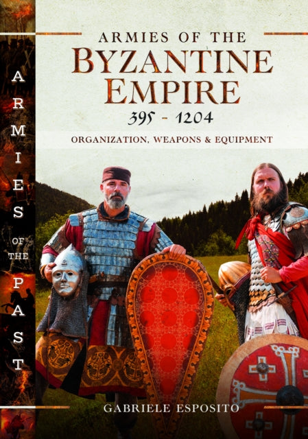 Armies of the Byzantine Empire 3951204