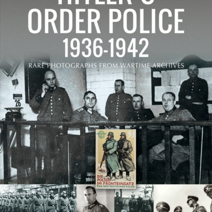 Hitlers Order Police 19361942