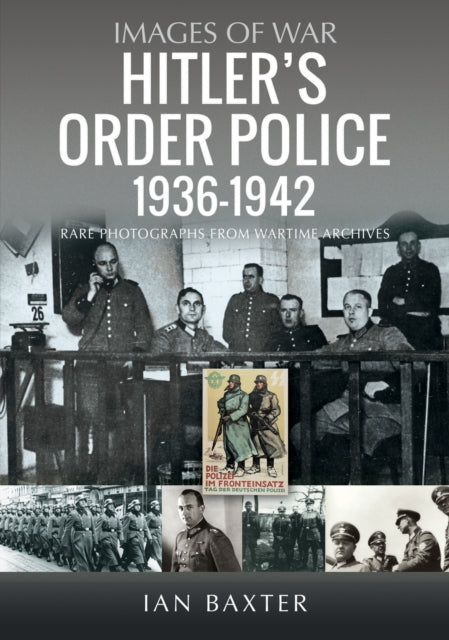 Hitlers Order Police 19361942