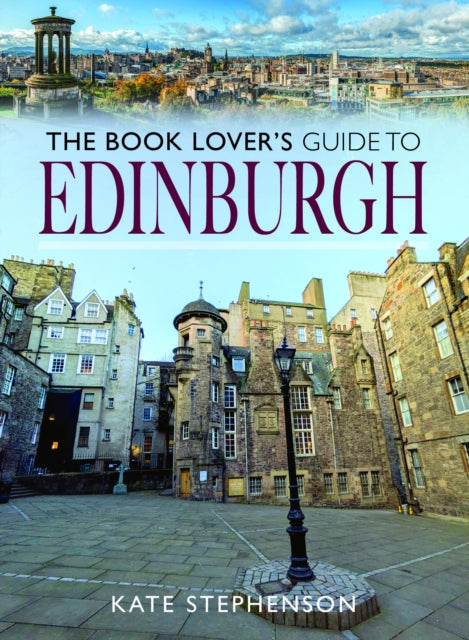 The Book Lovers Guide to Edinburgh