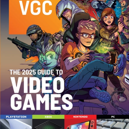 VGC The 2025 Guide to Video Games