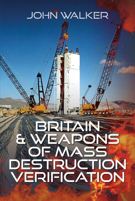 Britain and Weapons of Mass Destruction