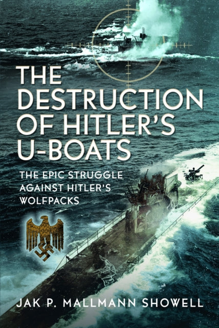 How The Uboats Were Defeated