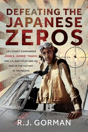 Defeating the Japanese Zeros