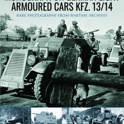 Monograph on German Light Armoured Cars Kfz. 1314