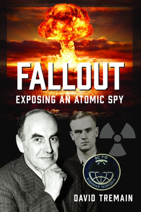 Fallout Exposing an Atomic Spy