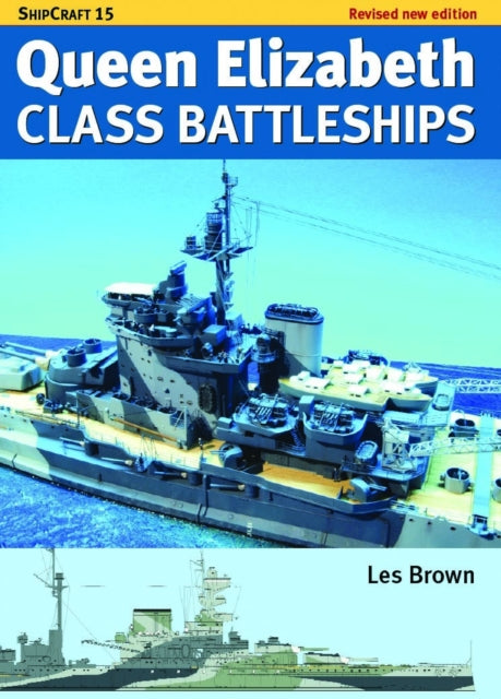 Ship Craft Queen Elizabeth Class Battleships