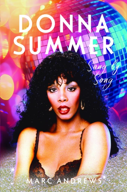 Donna Summer Song by Song