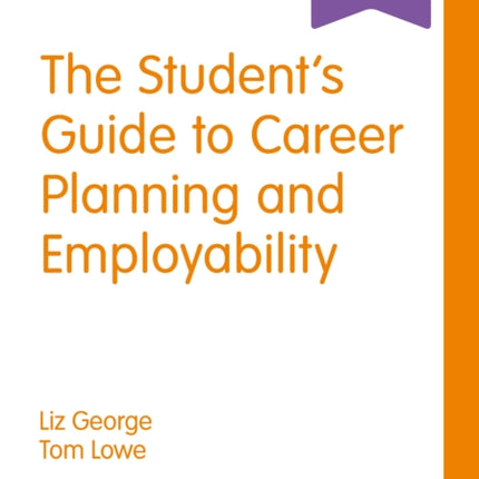 The Students Guide to Career Planning and Employability