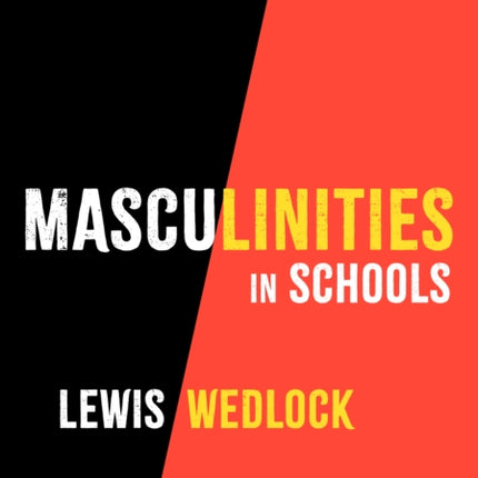 Masculinities in Schools