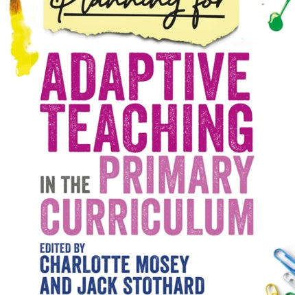 Planning for Adaptive Teaching in the Primary Curriculum