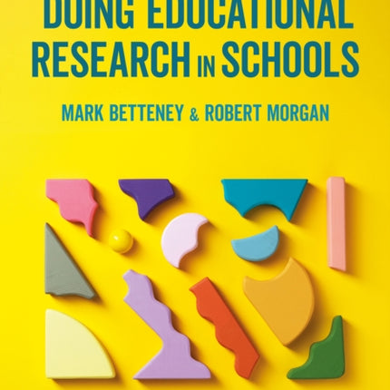 Doing Educational Research in Schools