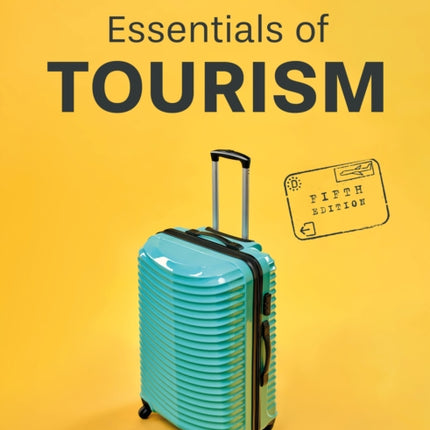 Essentials of Tourism