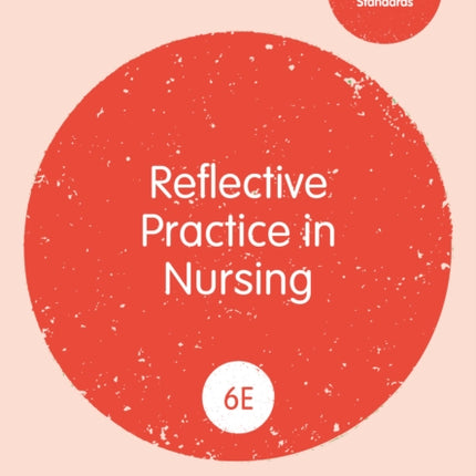 Reflective Practice in Nursing