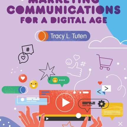 Marketing Communications for a Digital Age