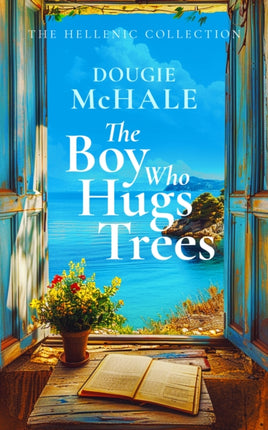 The Boy Who Hugs Trees